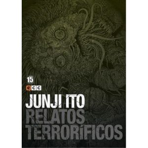 JUNJI ITO: RELATOS TERRORIFICOS N° 15 DE 18