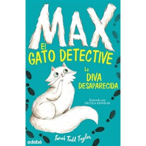 MAX EL GATO DETECTIVE LA DIVA DESAPARECIDA