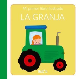 GRANJA MI PRIMER LIBRO ILUSTRADO