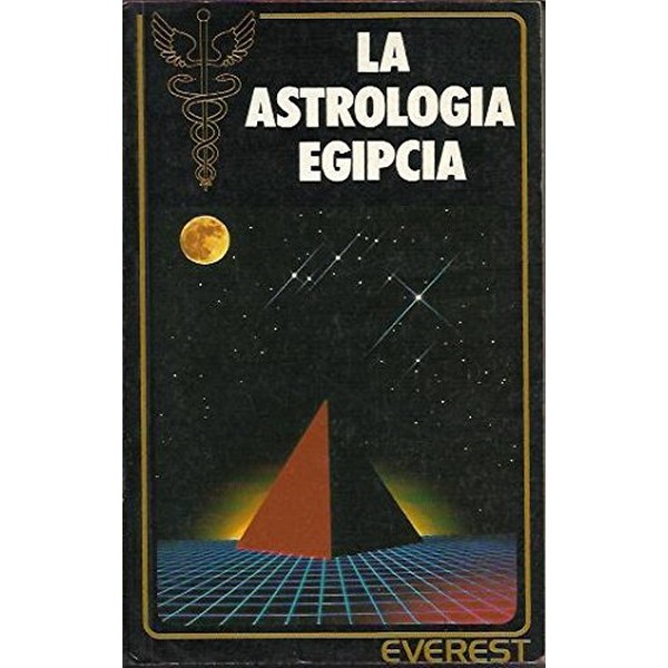 LA ASTROLOGIA EGIPCIA