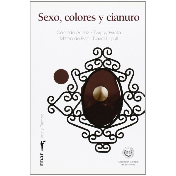 SEXO COLORES Y CIANURO VOZ Y TIEMPO