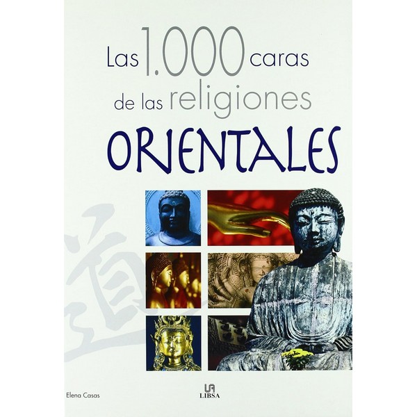 LAS 1000 CARAS DE LAS RELIGIONES ORIENTALES